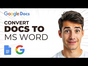How To Convert Google Docs File To MS Word Docx (Easiest Way) (2026 Guide)