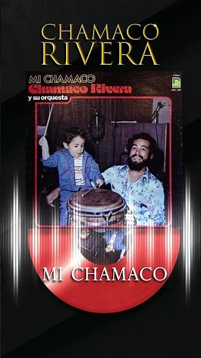 Mi Chamaco 🔥 | Chamaco Rivera | Salsa Clásica 1976 #salsa #chamacorivera