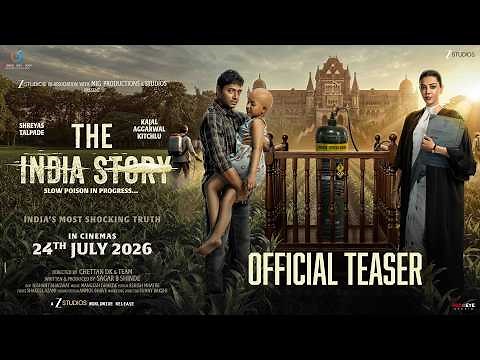 The India Story | Official Film Teaser Hindi| Kajal A Kitchlu | Shreyas Talpade |Chettan DK | 24July