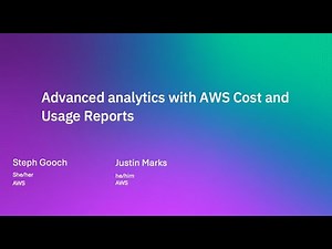 Advanced analytics with AWS Cost and Usage Reports