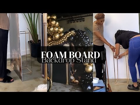 DIY FOAM BOARD BACKDROP STAND | BALLOON DECORATIONS