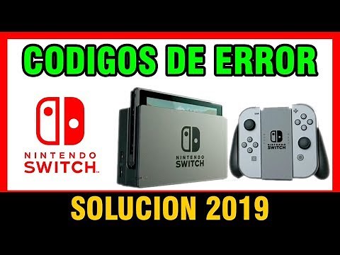 🔴CÓDIGOS DE ERROR NINTENDO SWITCH QUE SIGNIFICAN Y COMO SOLUCIONARLOS [2019]