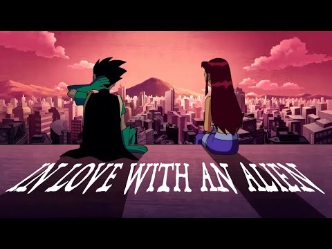 RobStar [EDIT] - In Love with an Alien