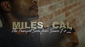 Miles   Cal Soundtrack Available Now!