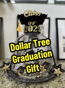1.2K reactions · 313 shares | Dollar Tree Graduation Gift Idea! | Latrice Marie | Facebook