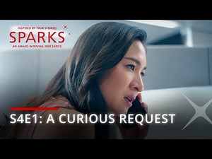 SPARKS | S4E1 "A Curious Request" - Inspired By True Stories | DBS