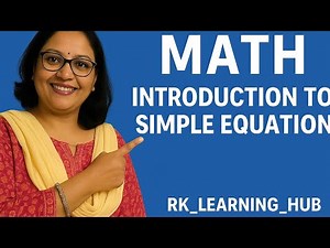 Math Grade 5,6, Introduction to Simple Equation