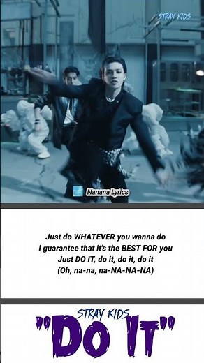 Do it, do it, do it, oh Na Na Na ... | Do It - Stray Kids | Nanana Lyrics #kpop