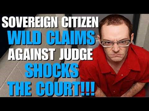 Court Struggles To Control Sovereign Citizen Making BIZARRE Claims