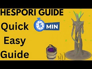 OSRS- Hespori Guide ! - Updated 2025!