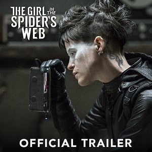 Discover what made her the Girl. Watch the next chapter in the Dragon Tattoo Series in the international teaser trailer for #GirlInTheSpidersWeb. At Cinemas November 21. | The Girl in the Spider's Web