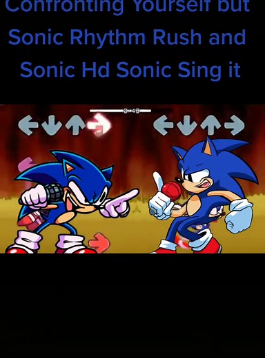 Fnf Good Music: Rhythm Rush and HD Sonic Sing Confronting Yourself #fnfsonicrhythmrush #sonic #fnf #fridaynightfunkin #fnfgoodbeats #fnfsonic #fnfconfrontingyourself