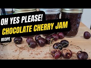 How to Make Chocolate Cherry Jam