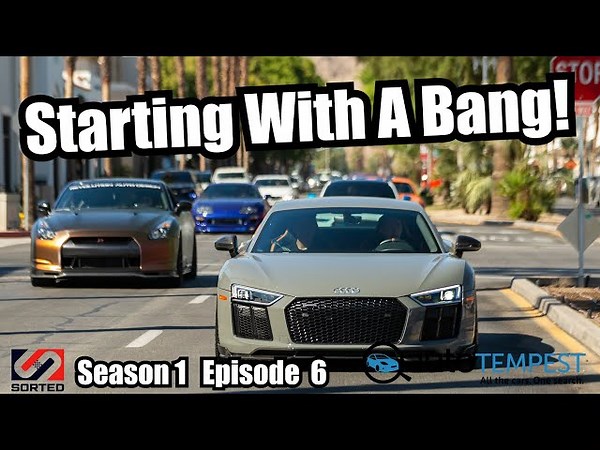 Sorted - Testing Streetability of The West Coast Cars! S1-E6