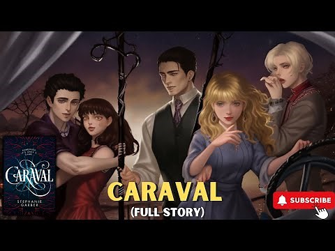 Caraval | Stephanie Garber | Book Summary | Storytime
