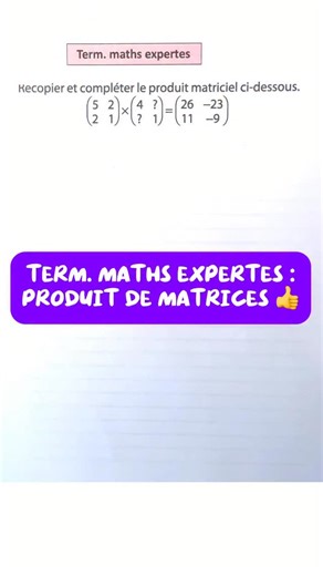 BoosteTesMaths : du Brevet au Bac -> fiches, conseils, méthodes👊 | Exercice niveau Terminale Maths Expertes sur le produit de 2 matrices. Clique dans ma bio pour recevoir mes fiches de Terminale spé maths... | Instagram