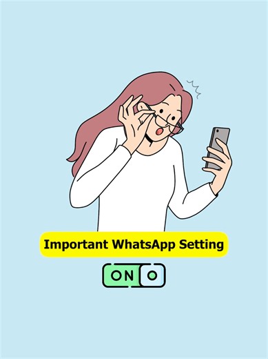 Essential WhatsApp Settings You Should Know