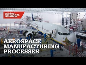 Aerospace Manufacturing Processes