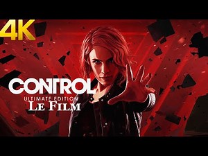Control + DLC Le Film - 4K - VF (non commenté)