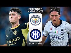 Manchester City vs. Inter: Extended Highlights | Summer Friendly | CBS Sports Golazo