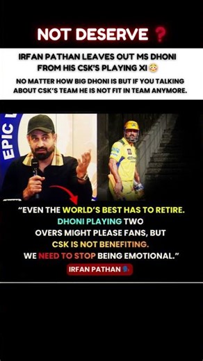 “Stop being emotional for Ms Dhoni” – Irfan Pathan on Dhoni 🗣