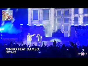 NINHO FEAT DAMSO - PROMO (FESTIVAL POUPET 2022) !