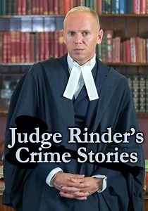 Judge Rinder's Crime Stories - streaming online