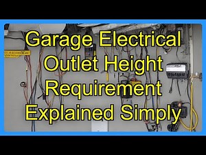 Garage Electrical Outlet Height Requirement Explained Simply