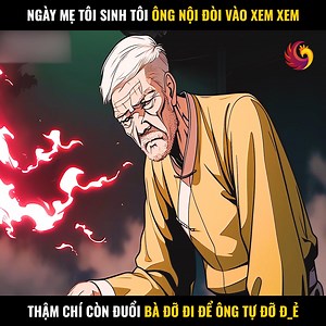 20K views · 266 reactions | Review truyện tranh: Ông nội đòi xem mẹ tôi đi đẻ #review #truyentranh #reviewtruyen | Cody Andrews | Facebook