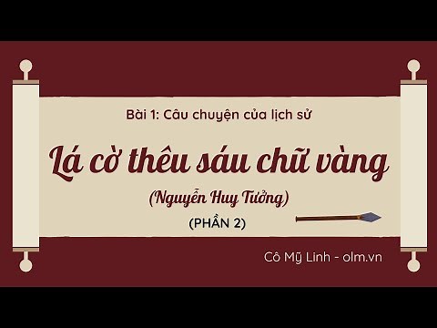 The Banner with Six Golden Words (Part 2) - Grade 8 Literature KNTTVCS [OLM.VN]