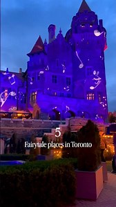 Toronto’s 🏰 5 most fairytale places, you can’t miss. #toronto