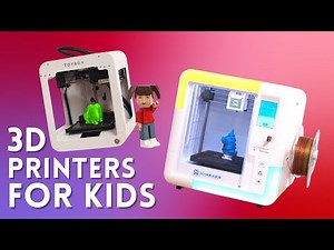 The BEST 3D Printers for Kids