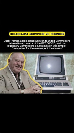 Jack Tramiel: Holocaust Survivor Who Built the Commodore 64 | The Man Behind Affordable PCs