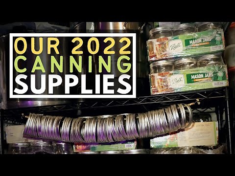 CANNING SUPPLY AND JAR STORAGE IN 2022