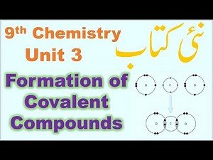 Formation of Covalent Compounds | Chemical Bonding | 9th Class Chemistry