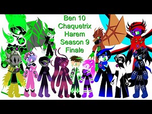 Ben 10 Chaquetrix Harem Ep 79-90 (Season 9 Finale) | Omniverse Alien Girls Part 2 [Stick Nodes]
