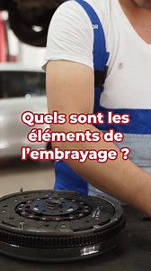 259K views · 6K reactions | Quels sont les éléments de l’embrayage ?...