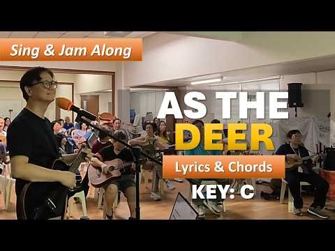 As The Deer | Sing & Jam Along | Lyrics & Chords | Key: C