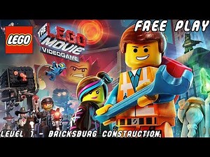 The LEGO® Movie - Videogame - Bricksburg Construction (Free Play)