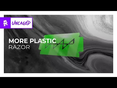 More Plastic - Razor [Dubstep | Monstercat Remake]