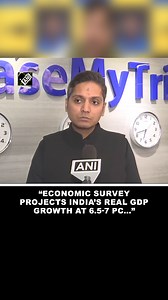 19K views · 268 reactions | Economic Survey: “Survey projects India’s real GDP growth at 6-7 pc for FY25…” EaseMyTrip Co-Founder #economy #easymytrip #gdp | Asian News International (ANI) | Facebook