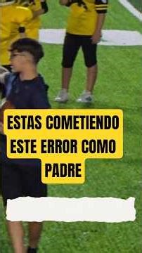 ESTAS COMETIENDO ESTE ERROR COMO PADRE! (Y NO LO SABÍAS)