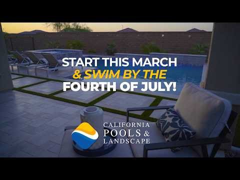 Swim by the Fourth of July | California Pools & Landscape