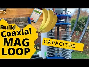 HAM RADIO: Adding the CAPACITOR Building a Coaxial Magnetic Loop Antenna. COAX MAGLOOP: