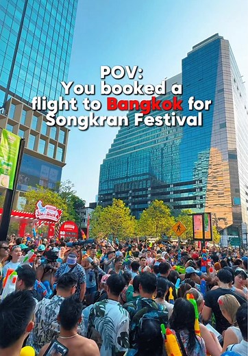Experience the Magic of Songkran Festival in Bangkok