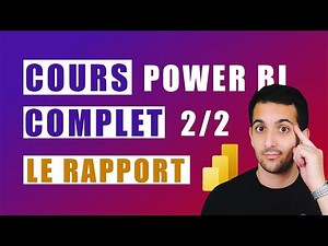 Power BI COURS COMPLET | Le Rapport 2/2
