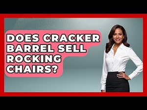 Does Cracker Barrel Sell Rocking Chairs? - The Family Getaway Guide