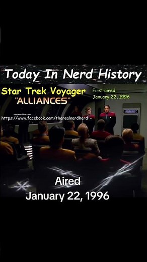 The Star Trek Voyager episode "Alliances" aired January 22, 1996.
