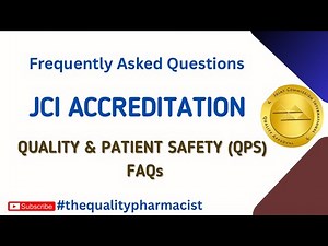 JCI Quality and Patient Safety Frequently Asked Questions (JCI Accreditation #jci #jciaccreditation