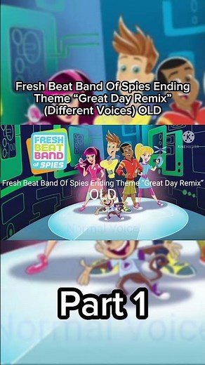 Fresh Beat Band Of Spies Ending Theme “Great Day Remix” (Different Voices) OLD - Part 1